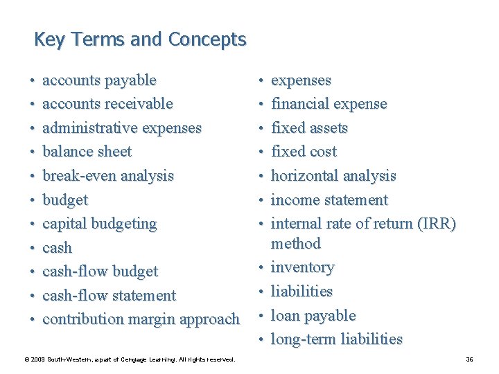 Key Terms and Concepts • accounts payable • expenses • accounts receivable • financial