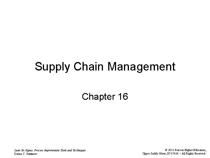 Supply Chain Management Chapter 16 Lean Six Sigma