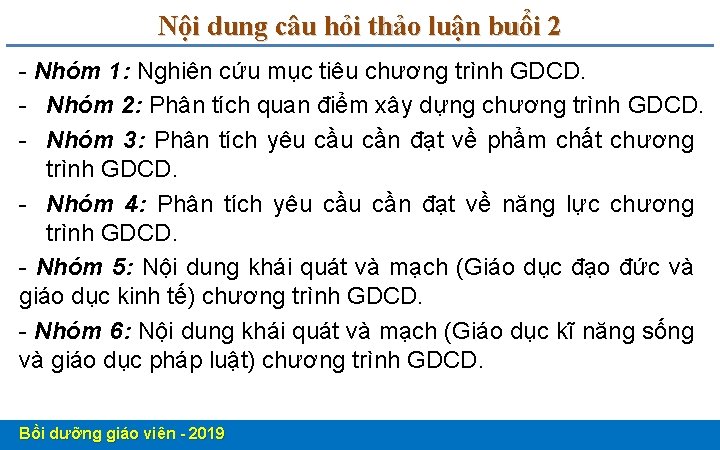 Nội dung câu hỏi thảo luận buổi 2 - Nhóm 1: Nghiên cứu mục