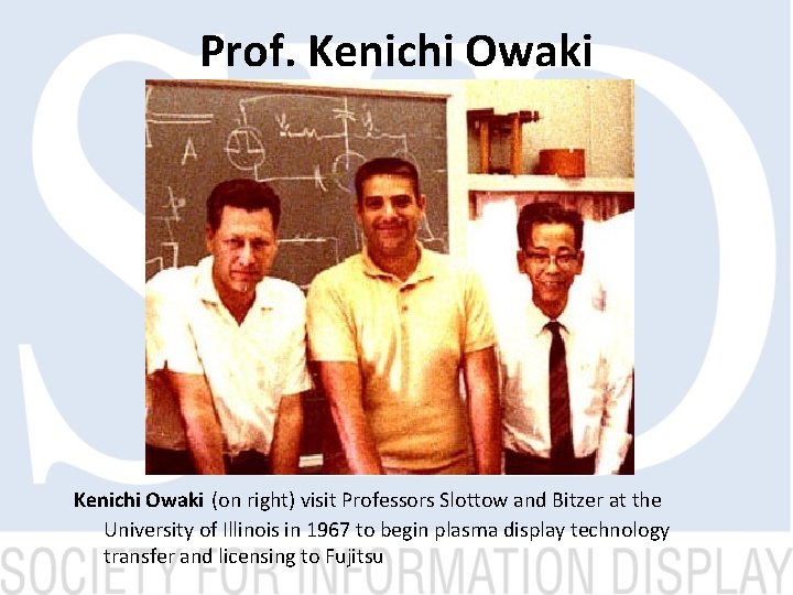 Prof. Kenichi Owaki (on right) visit Professors Slottow and Bitzer at the University of