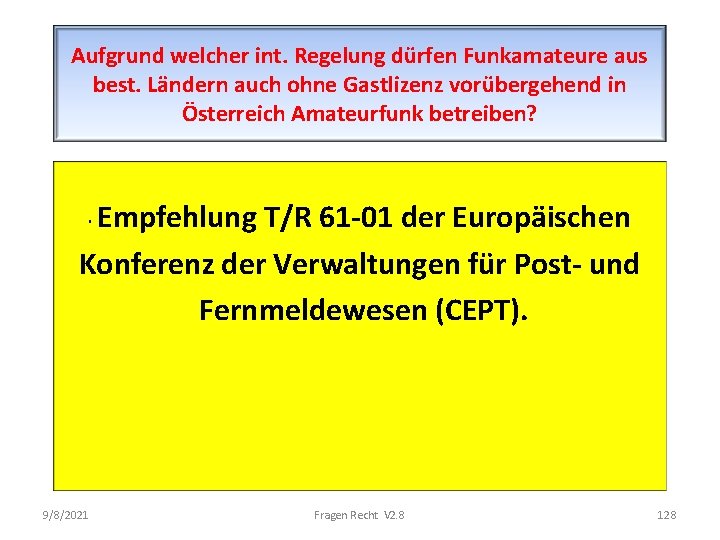 Aufgrund welcher int. Regelung dürfen Funkamateure aus best. Ländern auch ohne Gastlizenz vorübergehend in