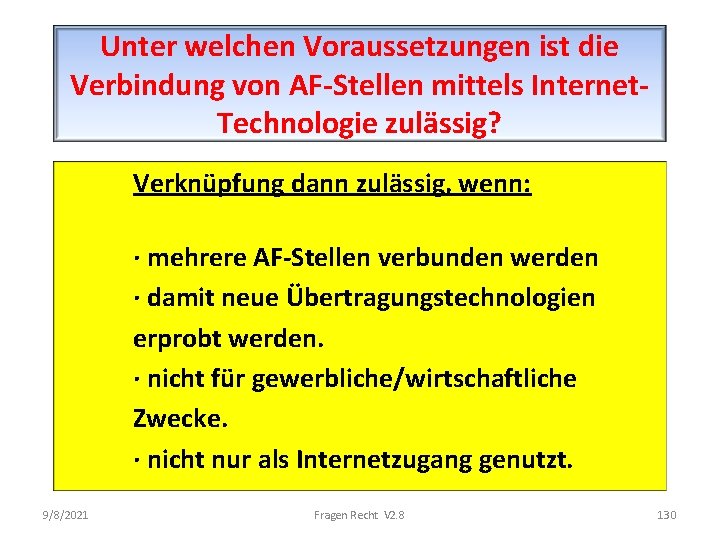 Unter welchen Voraussetzungen ist die Verbindung von AF-Stellen mittels Internet. Technologie zulässig? Verknüpfung dann