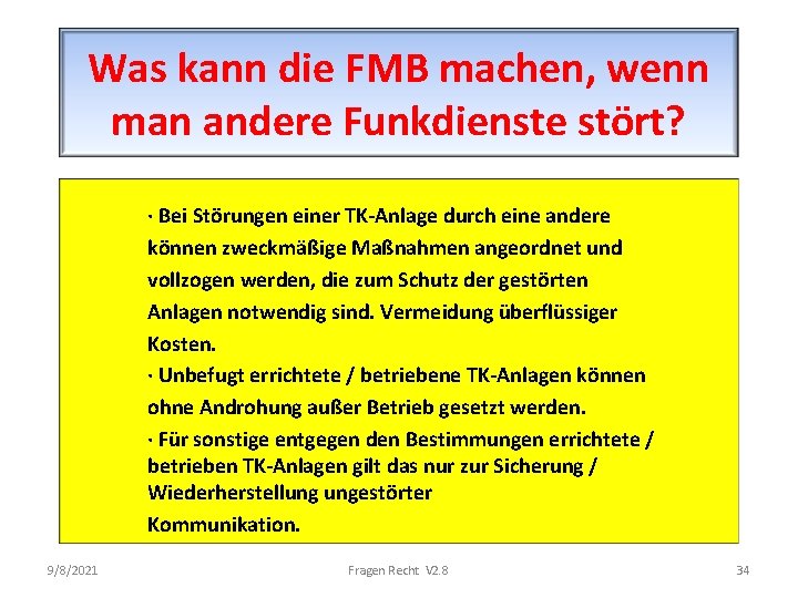 Was kann die FMB machen, wenn man andere Funkdienste stört? · Bei Störungen einer