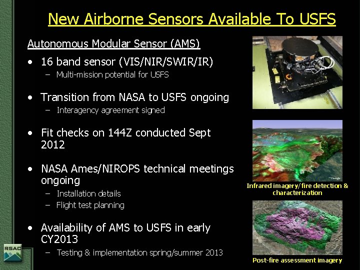 New Airborne Sensors Available To USFS Autonomous Modular Sensor (AMS) • 16 band sensor