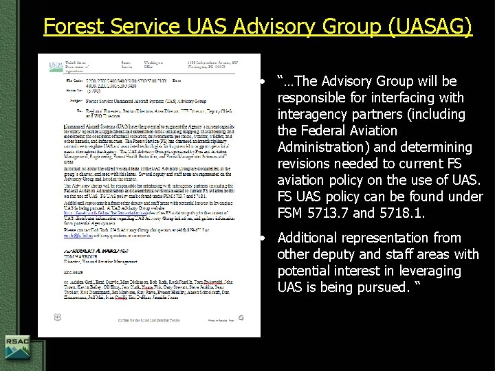 Forest Service UAS Advisory Group (UASAG) • “…The Advisory Group will be responsible for