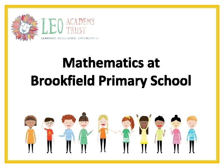 Mathematics at Brookfield Primary School 
