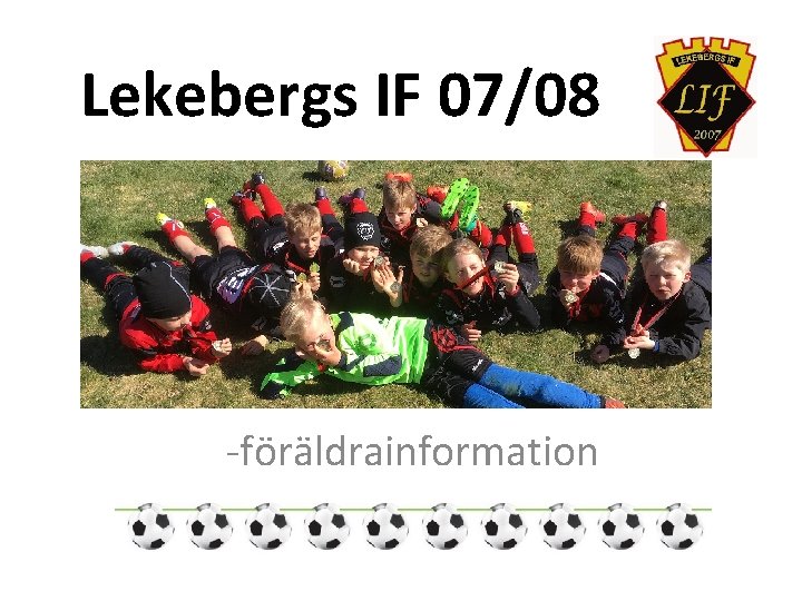Lekebergs IF 07/08 -föräldrainformation 