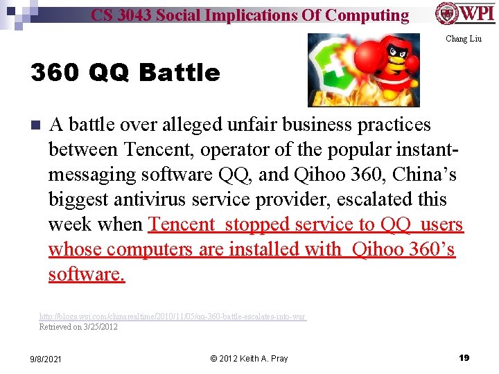 CS 3043 Social Implications Of Computing Chang Liu 360 QQ Battle n A battle
