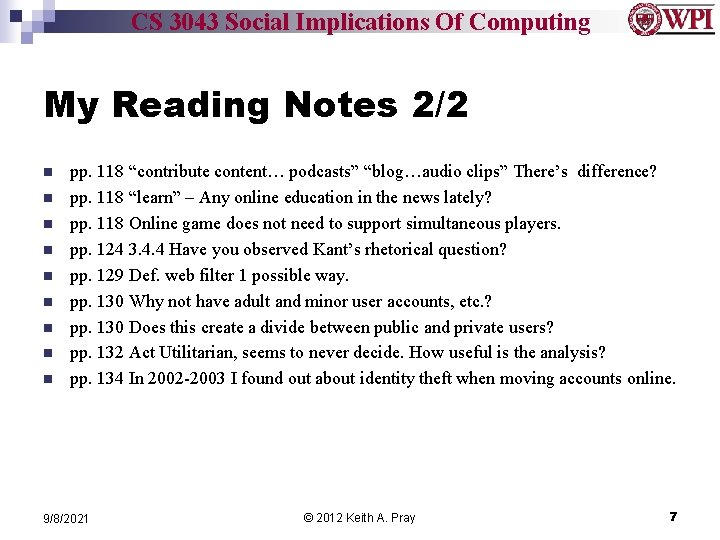 CS 3043 Social Implications Of Computing My Reading Notes 2/2 n n n n