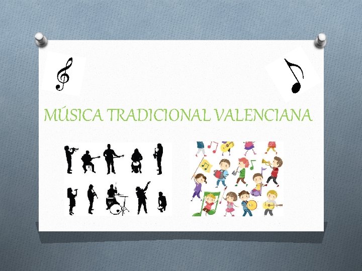 MÚSICA TRADICIONAL VALENCIANA 