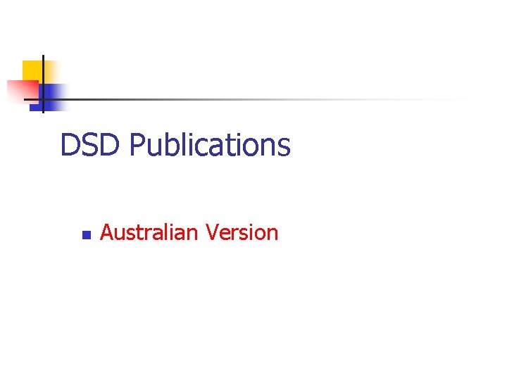 DSD Publications n Australian Version 