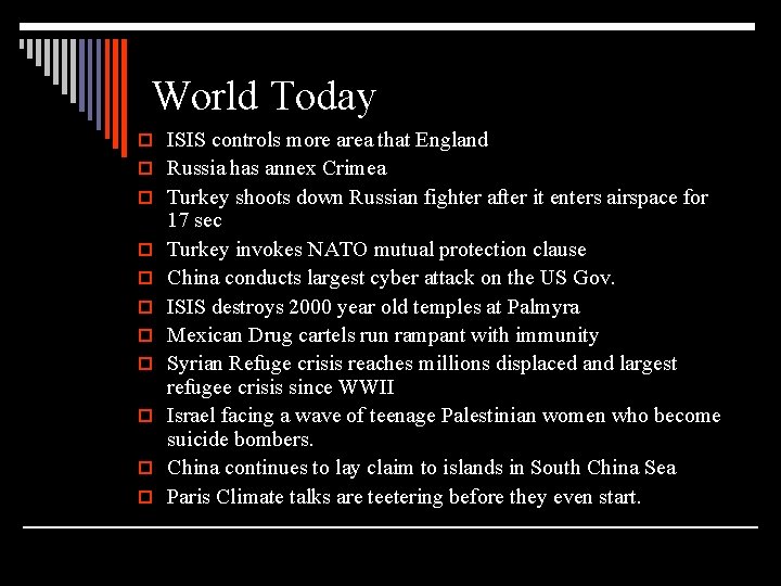 World Today o ISIS controls more area that England o Russia has annex Crimea