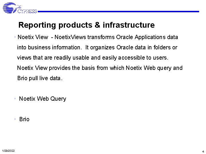 Reporting products & infrastructure • Noetix View - Noetix. Views transforms Oracle Applications data