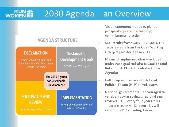 2030 Agenda – an Overview • • • Vision statement – people, planet, prosperity,