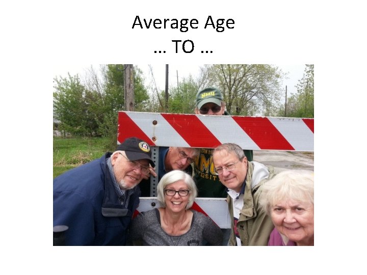 Average Age … TO … 