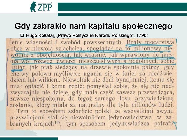 Gdy zabrakło nam kapitału społecznego q Hugo Kołłątaj, „Prawo Polityczne Narodu Polskiego”, 1790: 