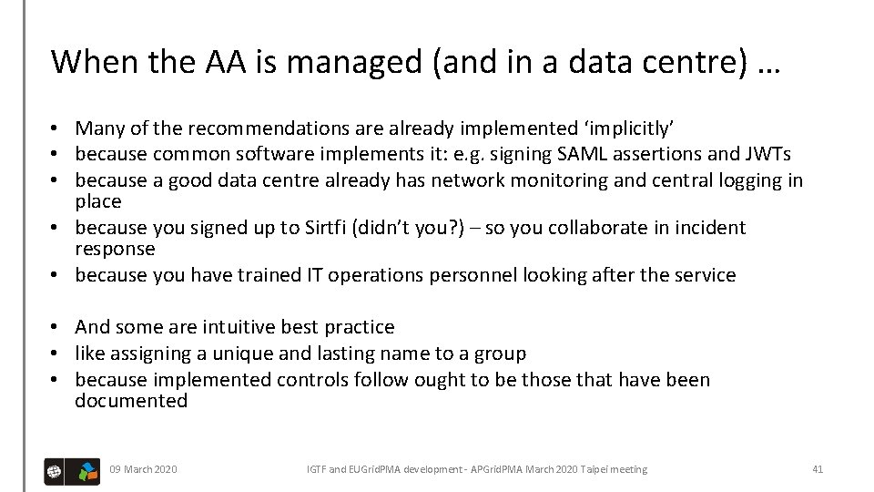 When the AA is managed (and in a data centre) … • Many of