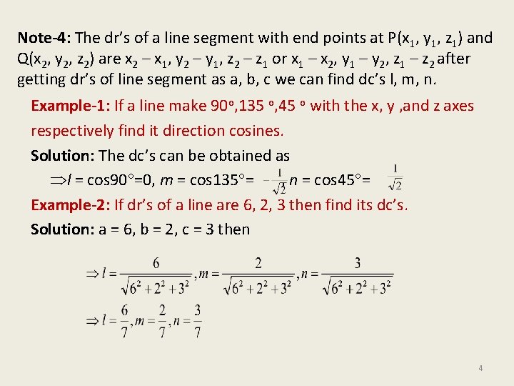 Note-4: The dr’s of a line segment with end points at P(x 1, y Note-4: The dr’s of a line segment with end points at P(x 1, y