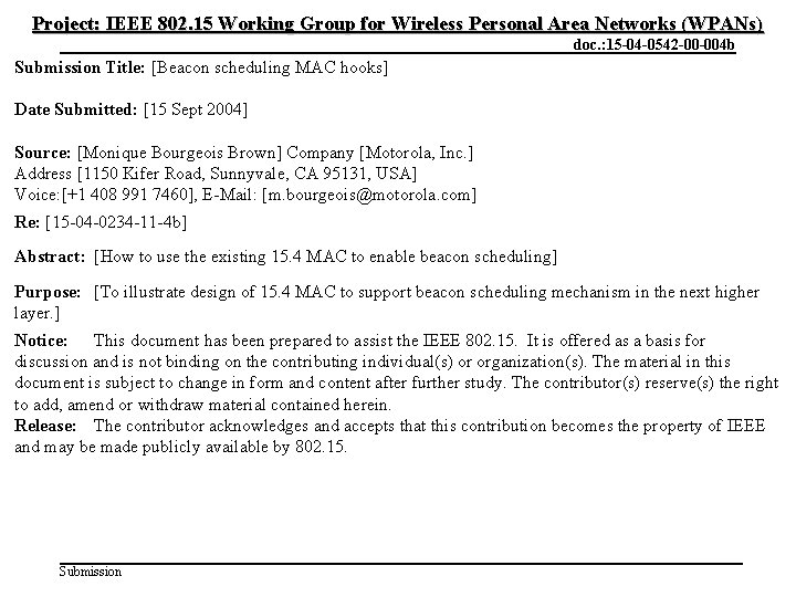 Project: IEEE 802. 15 Working Group for Wireless Personal Area Networks (WPANs) September 2004