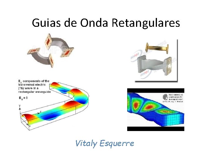 Guias de Onda Retangulares Vitaly Esquerre 