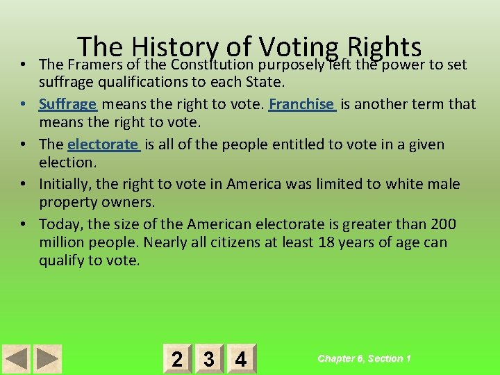  • • • The History of Voting Rights The Framers of the Constitution