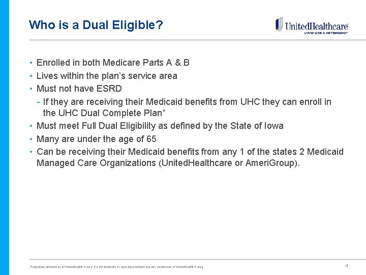 Who is a Dual Eligible? • Enrolled in both Medicare Parts A & B