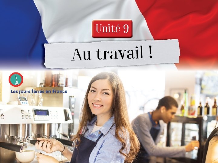 Les jours fériés en France 