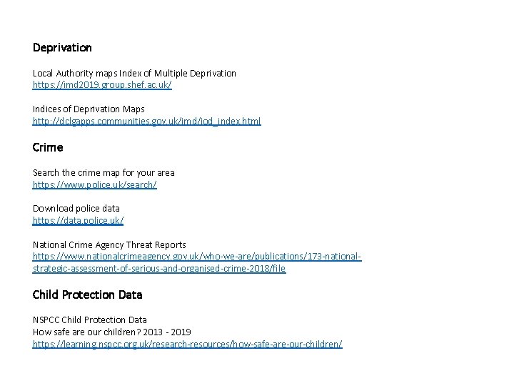 Deprivation Local Authority maps Index of Multiple Deprivation https: //imd 2019. group. shef. ac.