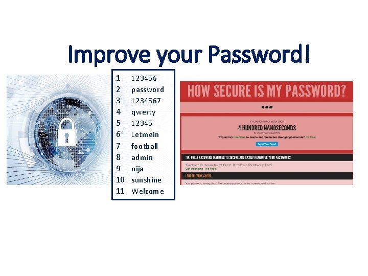 Improve your Password! 1 2 3 4 5 6 7 8 9 10 11