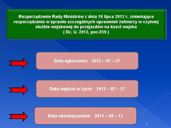 Rozporządzenie Rady Ministrów z dnia 16 lipca 2012 r. zmieniające rozporządzenie w sprawie szczególnych