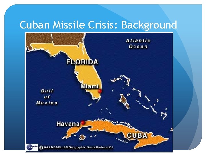 Cuban Missile Crisis: Background 