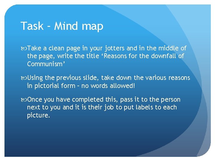 Task – Mind map Take a clean page in your jotters and in the