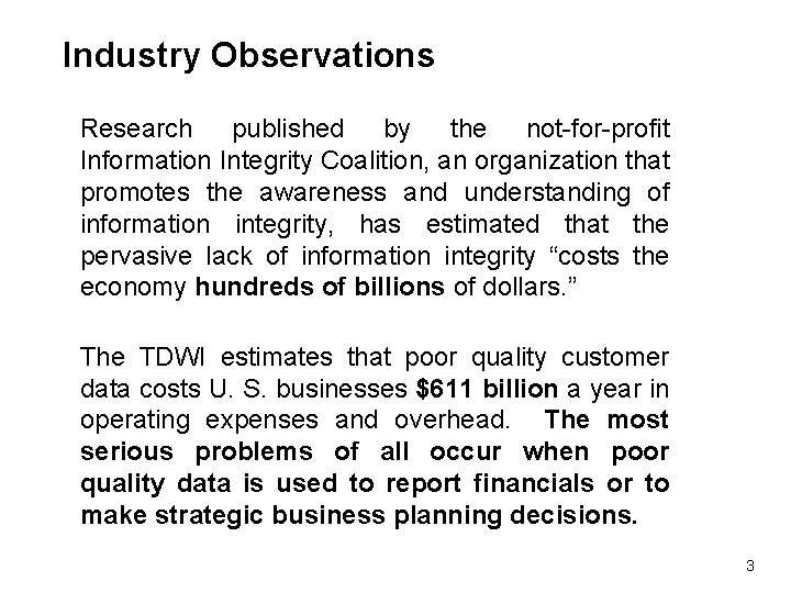Industry Observations Research published by the not-for-profit Information Integrity Coalition, an organization that promotes