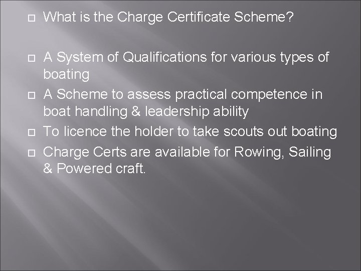  What is the Charge Certificate Scheme? A System of Qualifications for various types