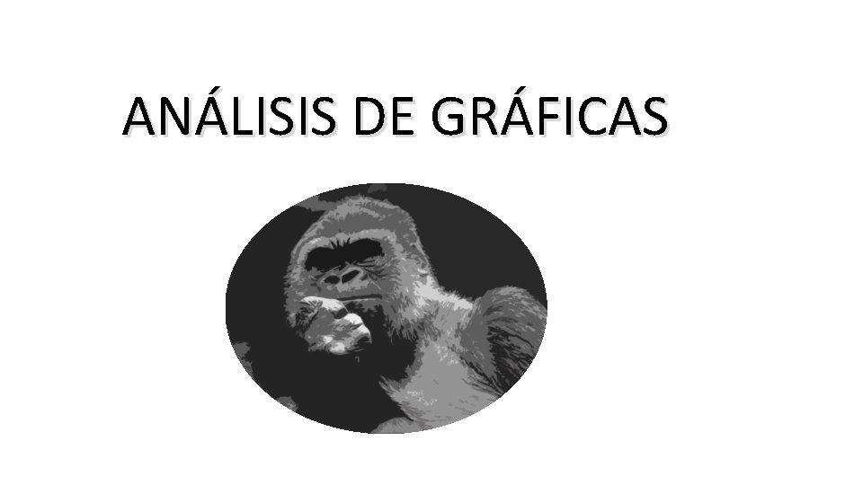 ANÁLISIS DE GRÁFICAS 