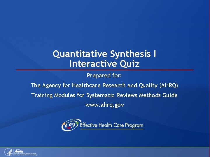 Quantitative Synthesis I Interactive Quiz Prepared for The