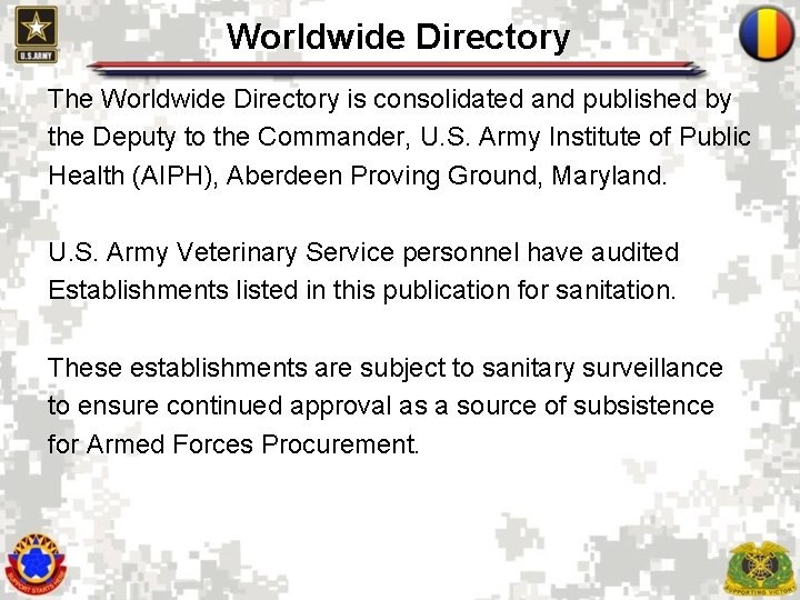 Worldwide Directory The Worldwide Directory is consolidated and published by the Deputy to the