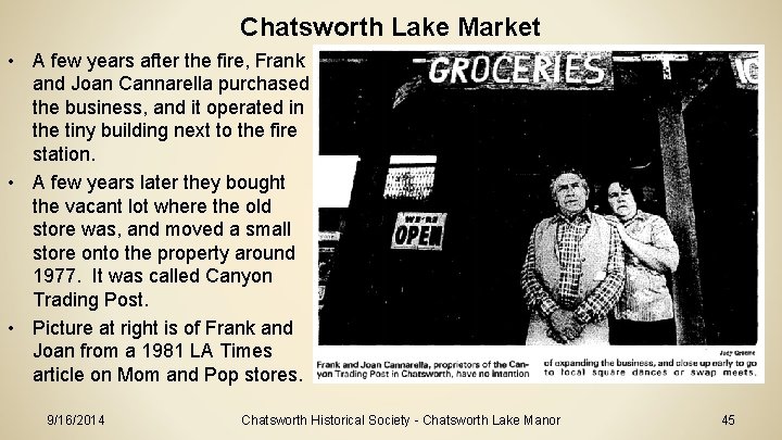 Chatsworth Lake Market • A few years after the fire, Frank and Joan Cannarella