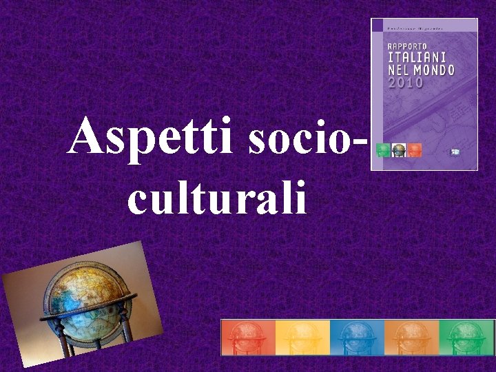 Aspetti socioculturali 