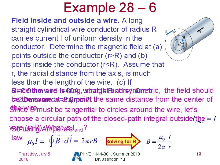 Example 28 – 6 Field inside and outside a wire. A long straight cylindrical