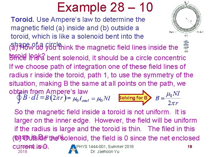 Example 28 – 10 Toroid. Use Ampere’s law to determine the magnetic field (a)