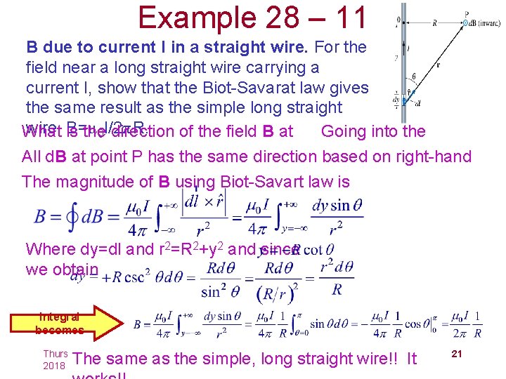 Example 28 – 11 B due to current I in a straight wire. For