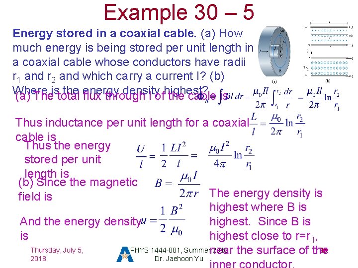 Example 30 – 5 Energy stored in a coaxial cable. (a) How much energy