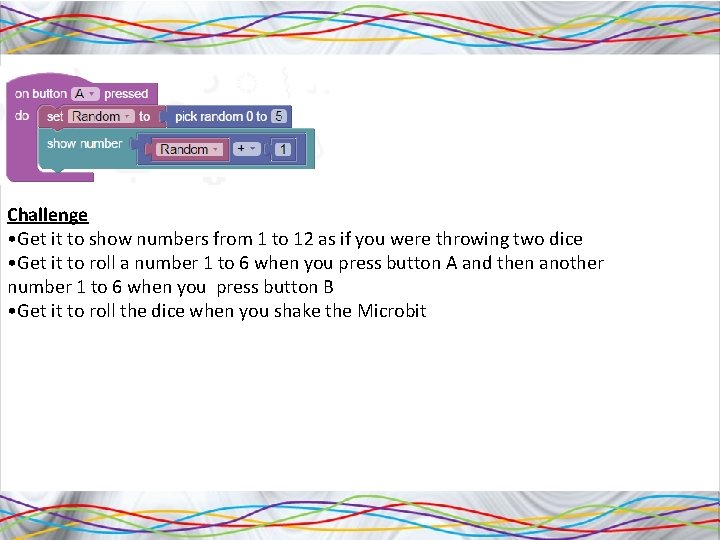 Micro Bit Show Number BBC Microbit Objective of the lesson Use Block