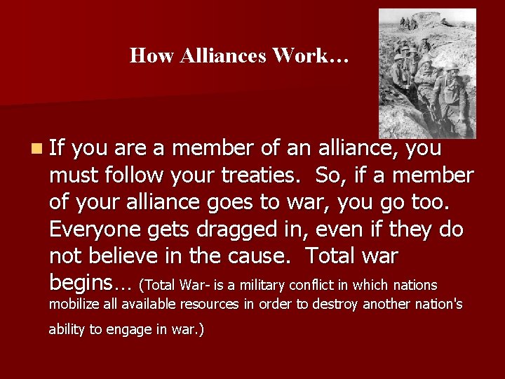 How Alliances Work… n If you are a member of an alliance, you must