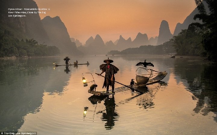 Open colour - Honourable mention: Li River Fisherman, China by The Eng Loe Djatinegoro.