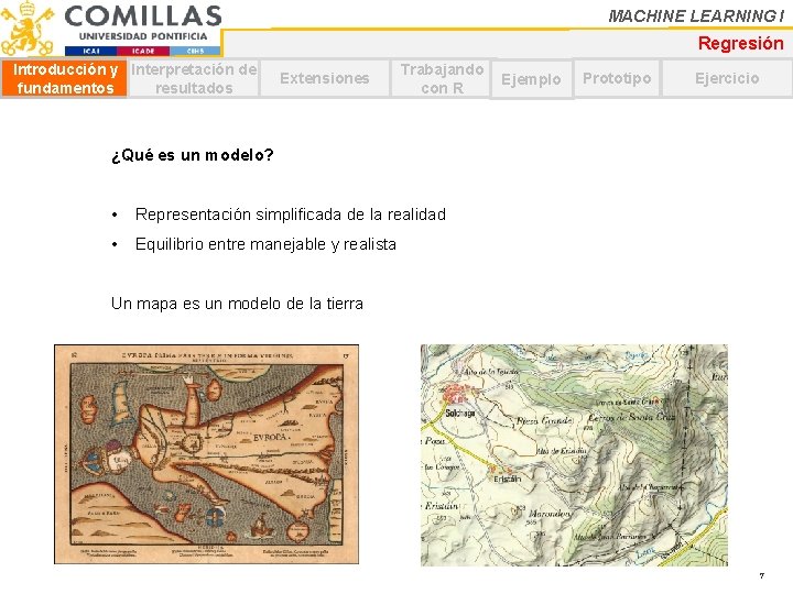 MACHINE LEARNING I Regresión Introducción y Interpretación de fundamentos resultados Extensiones Trabajando con R