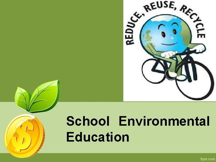 School Environmental Education 