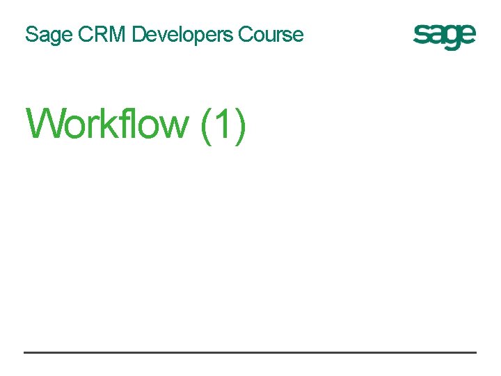 Sage CRM Developers Course Workflow (1) 