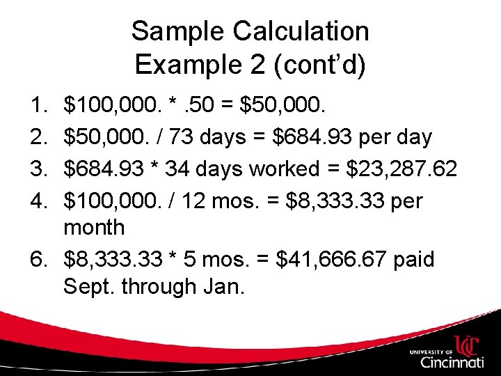 Sample Calculation Example 2 (cont’d) 1. 2. 3. 4. $100, 000. *. 50 =